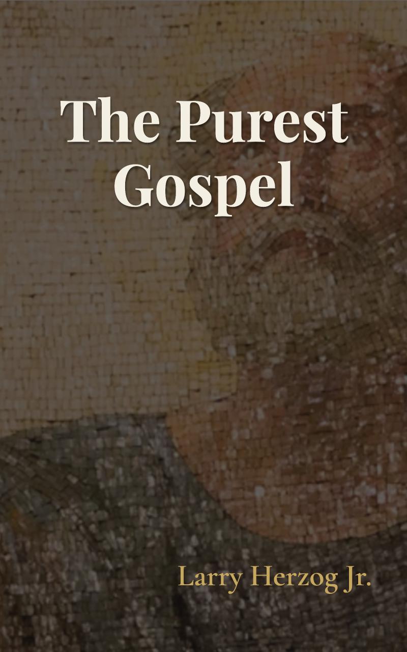 Cover of The Purest Gospel